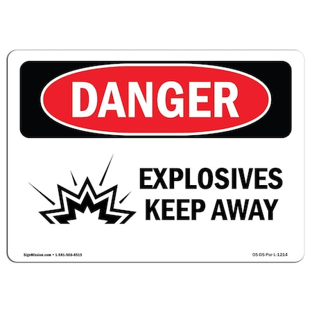 OSHA Danger Sign, Explosives Keep Away, 18in X 12in Decal